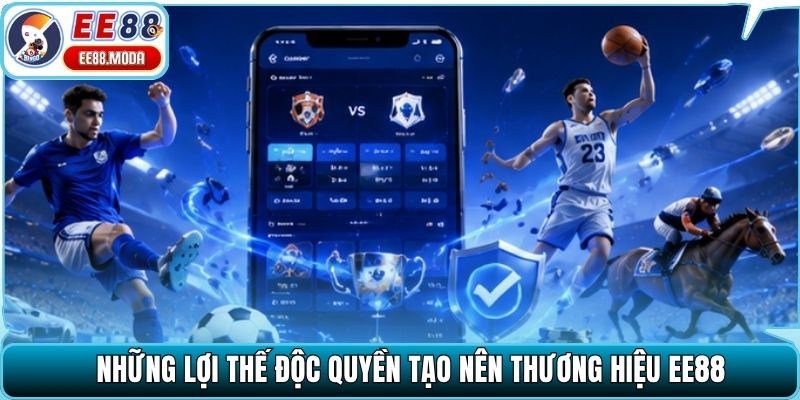 Những lợi thế độc quyền tạo nên thương hiệu EE88